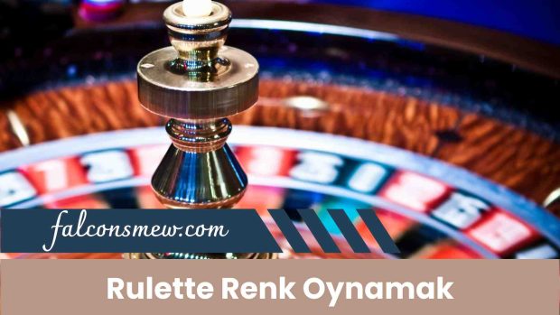 Rulette Renk Oynamak