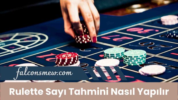 Rulette Sayı Tahmini Nasıl Yapılır